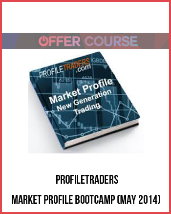 ProfileTraders – Market Profile Bootcamp (May 2014)