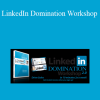 Kim Walsh – Phillips – LinkedIn Domination Workshop