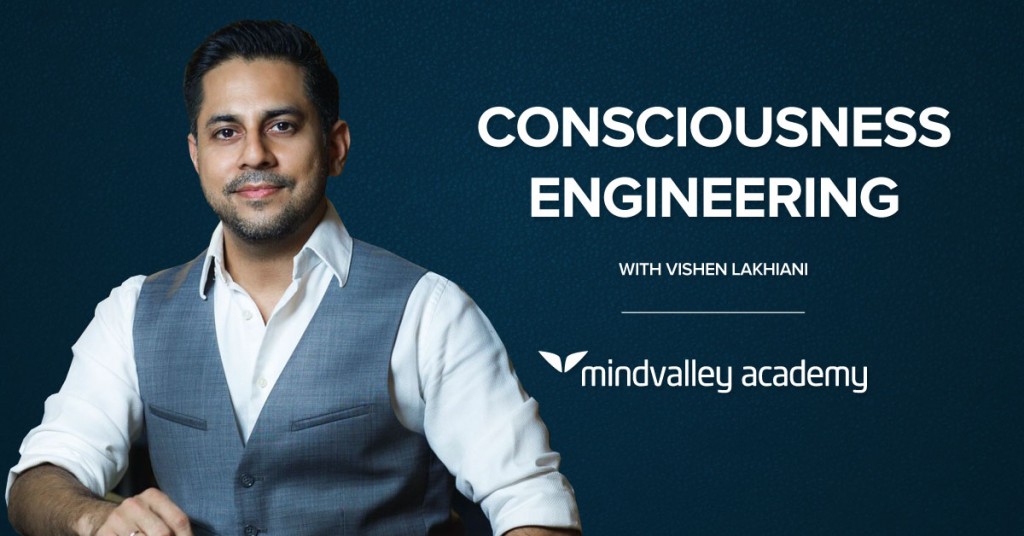 Mindvalley Academy – Consciousness Engineering
