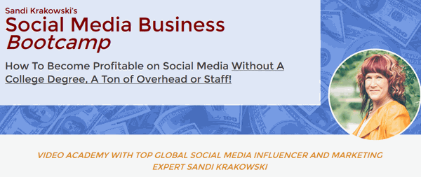 Sandi Krakowski – Social Media Business Bootcamp