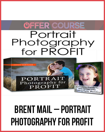 Brent Mail – Portrait Photography for Profit