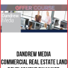 Dandrew Media – Commercial Real Estate Land Development Financier