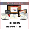 John Cochran – The King of Systems – Motivated Seller Lead System 2.0
