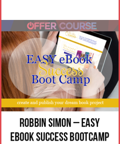 Robbin Simon – EASY eBook Success Bootcamp