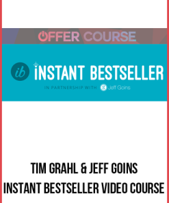 Tim Grahl & Jeff Goins – Instant Bestseller Video Course