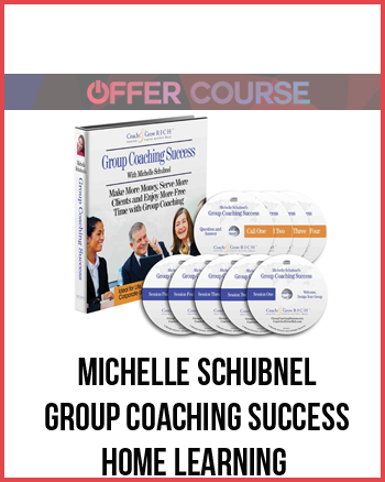 Michelle Schubnel – Group Coaching Success Home Learning