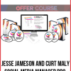 Jesse Jameson and Curt Maly – Social Media Manager Pro