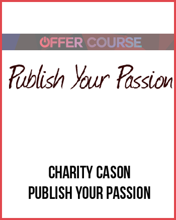 Charity Cason – Publish Your Passion