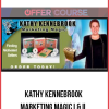 Kathy Kennebrook – Marketing Magic I & II