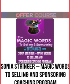 Sonia Stringer – Magic Words to Selling and Sponsoring Coaching Program