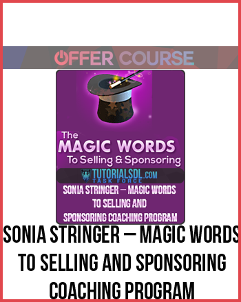 Sonia Stringer – Magic Words to Selling and Sponsoring Coaching Program