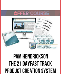 Pam Hendrickson – The 21 DayFast Track Product Creation System