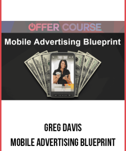 Greg Davis – Mobile Advertising Blueprint