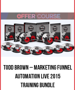 Todd Brown – Marketing Funnel Automation Live 2015 Training Bundle