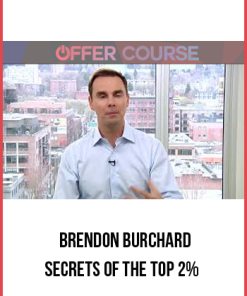 Brendon Burchard – Secrets of the Top 2%