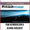 Pam Hendrickson & Jeanna Hurlbert – Marketing Roadmap