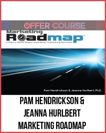 Pam Hendrickson & Jeanna Hurlbert – Marketing Roadmap