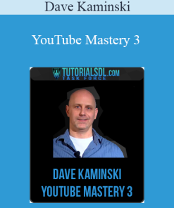 Dave Kaminski – YouTube Mastery 3