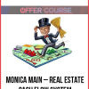 Monica Main – Real Estate Cash Flow System