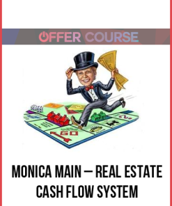 Monica Main – Real Estate Cash Flow System