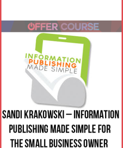 Sandi Krakowski – Information Publishing Made Simple For The Small Business Owner