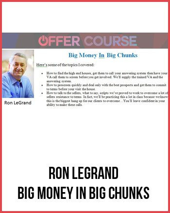 Ron LeGrand – Big Money In Big Chunks
