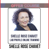 Shelle Rose Chavet – Lab Profile Online Training