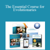 Craig Hamilton - The Essential Course for Evolutionaries