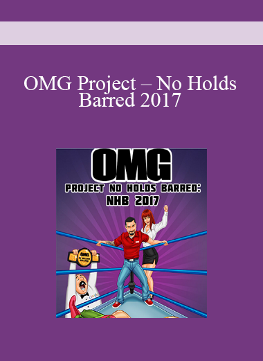 OMG Project – No Holds Barred 2017