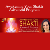 Lisa Schrader – Awakening Your Shakti Advanced Program