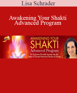 Lisa Schrader – Awakening Your Shakti Advanced Program