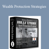 William Bronchick – Wealth Protection Strategies