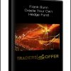 Frank Bunn – Create Your Own Hedge Fund