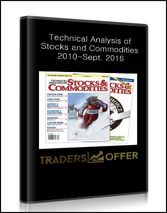 Technical Analysis of Stocks and Commodities 2010-Sept. 2016