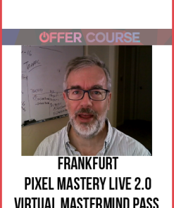 Frankfurt – Pixel Mastery Live 2.0 Virtual Mastermind Pass