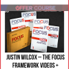 Justin Wilcox – The FOCUS Framework Videos + Electronic Workbooks