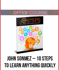 John Sonmez – 10 Steps to Learn Anything Quickly