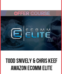 Todd Snively & Chris Keef – Amazon Ecomm Elite