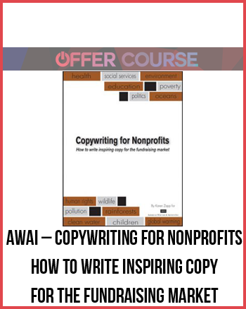 Copywriting for Nonprofits – How to write inspiring copy for the fundraising market by AWAI