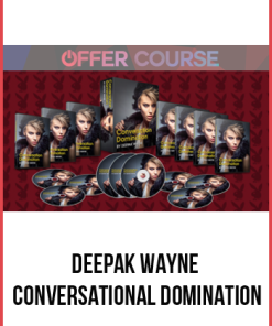 Deepak Wayne – Conversational Domination
