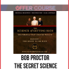 Bob Proctor – The Secret Science of Getting Rich Program