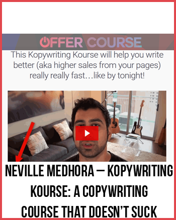 Neville Medhora – Kopywriting Kourse: A Copywriting Course That Doesn’t Suck
