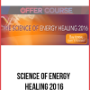 Science of Energy Healing 2016