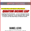 Daniel Levis – Quantum Income Leap