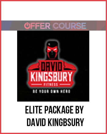 Elite Package by David Kingbsury