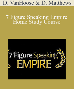 Dave VanHoose and Dustin Matthews - 7 Figure Speaking Empire Home Study Course