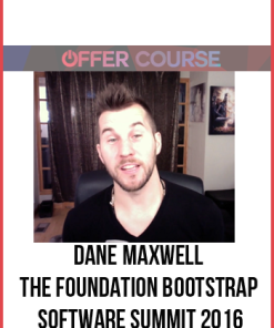 Dane Maxwell – The Foundation Bootstrap Software Summit 2016