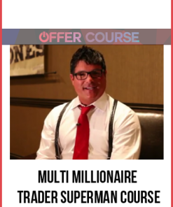 Multi Millionaire Trader Superman Course