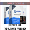 Live Suite Pro – The Ultimate Facebook Live Marketing Suite