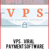 VPS – Viral Payment Software